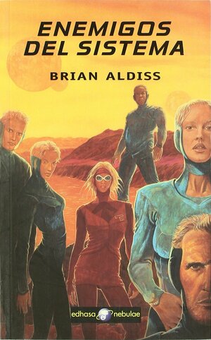 Enemigos del sistema by Brian W. Aldiss