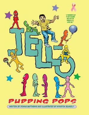 Jello Pudding Pops by Donna Matthews, Winston Blakely