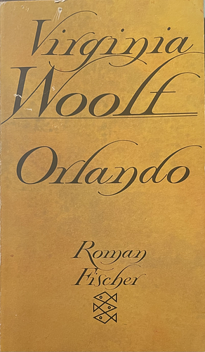 Orlando: e. Biographie by Virginia Woolf