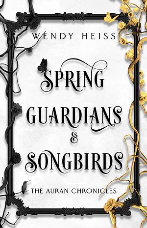 Spring Guardians & Songbirds by Wendy Heiss