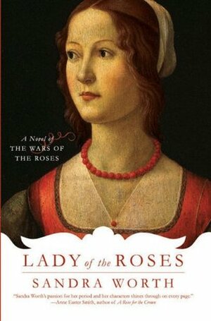 Lady of the Roses by Sandra Worth