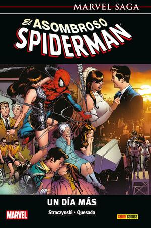 El Asombroso Spiderman 13: Un Día Más by Joe Quesada, J. Michael Straczynski