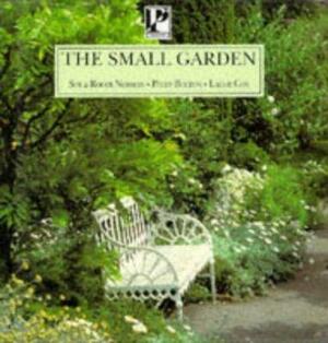 The Small Garden by Sue Norman, Lallie Cox, Polly Bolton