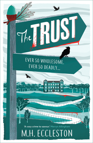 The Trust by M.H. Eccleston