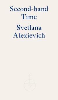 Last Witnesses: Unchildlike Stories by Svetlana Alexiévich, Larissa Volokhonsky, Richard Pevear