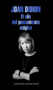 El año del pensamiento mágico by Joan Didion