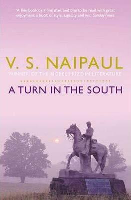 A Turn in the South by V.S. Naipaul