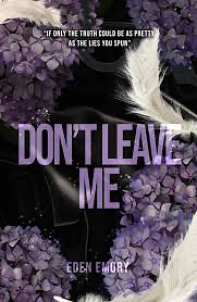 Don't Leave Me: Bonus Epilogue by Eden Emory