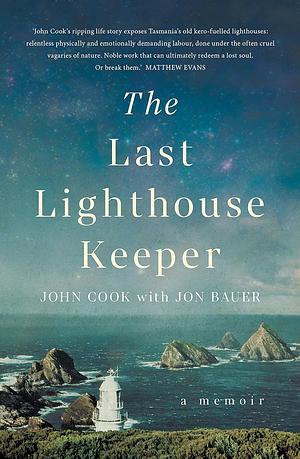 The Last Lighthouse Keeper: A Memoir by John Cook