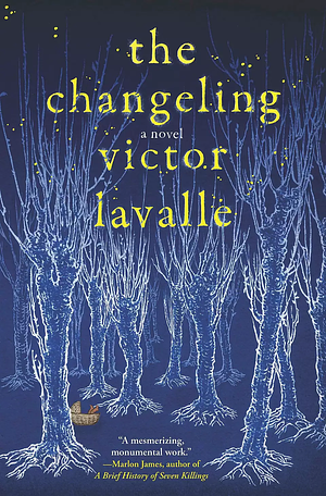 The Changeling by Victor LaValle