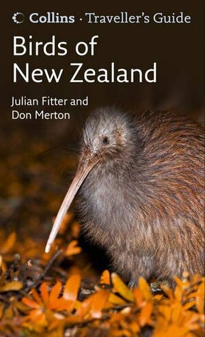 Birds of New Zealand by Don Merton, Julian Fitter
