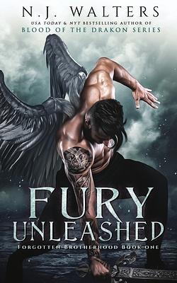 Fury Unleashed by N.J. Walters