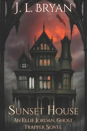 Sunset House by J.L. Bryan