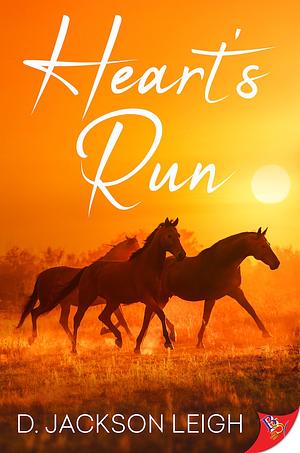 Heart's Run by D. Jackson Leigh