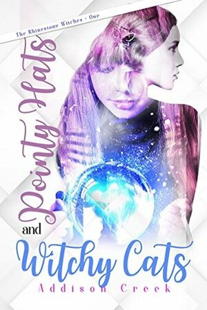 Pointy Hats and Witchy Cats by Addison Creek