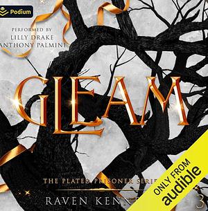 Gleam (Audiobook) by Raven Kennedy