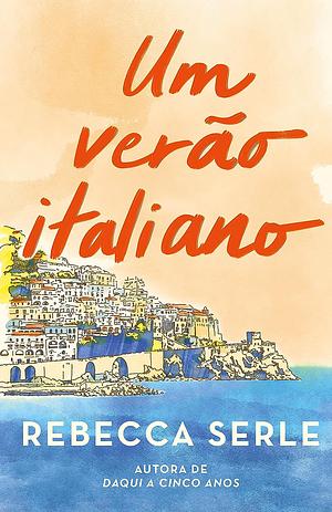 Um verão italiano by Rebecca Serle