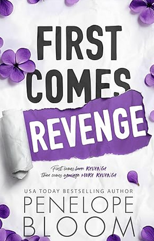 First Comes Revenge by Penelope Bloom