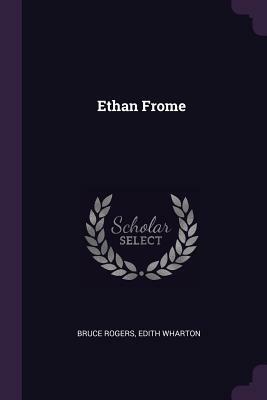 Ethan Frome by Bruce Rogers, Edith Wharton