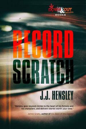 Record Scratch by J.J. Hensley