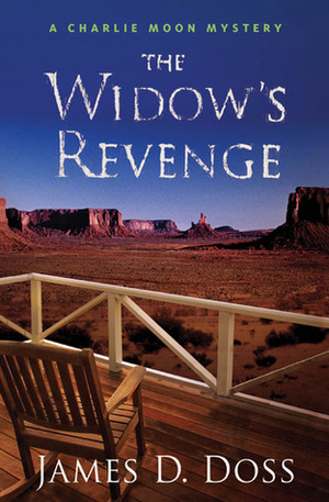 The Widow's Revenge by James D. Doss