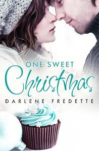 One Sweet Christmas by Darlene Fredette