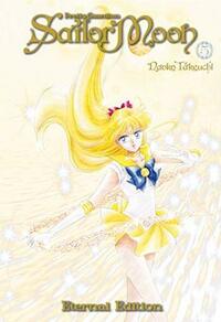 Sailor Moon Eternal Edition 5 by Naoko Takeuchi