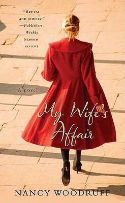 My Wife's Affair by Nancy Woodruff