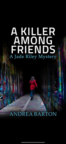 A Killer Among Friends by Andrea Barton