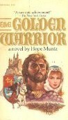The Golden Warrior by Hope Muntz