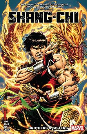 Shang-Chi by Gene Luen Yang Vol. 1: Brothers & Sisters by Gene Luen Yang