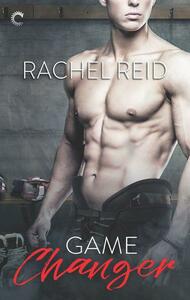 Game Changer by Rachel Reid