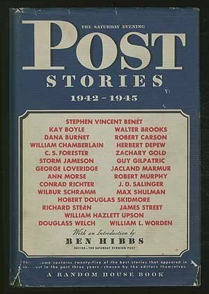 The Saturday Evening Post Stories: 1942-1945 by Ben Hibbs