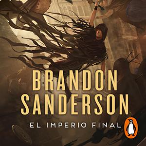 El imperio final by Brandon Sanderson