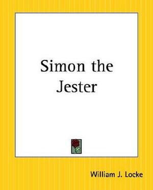 Simon the Jester by William John Locke
