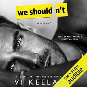 We Shouldn't by Vi Keeland