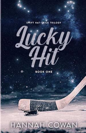 Lucky Hit by Hannah Cowan