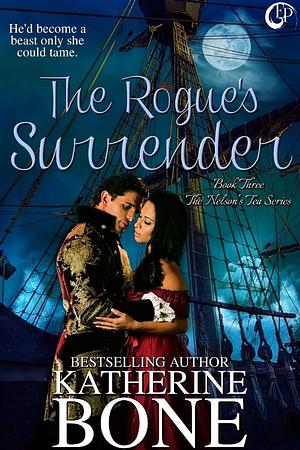 The Rogue's Surrender by Katherine Bone, Katherine Bone