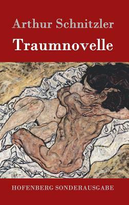 Traumnovelle by Arthur Schnitzler