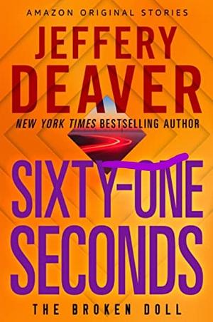 Sixty-One Seconds by Jeffery Deaver