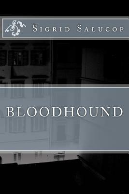 Bloodhound by Sigrid Salucop