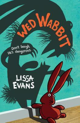 Wed Wabbit by Lissa Evans