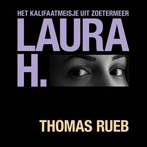 Laura H. by Thomas Rueb