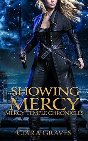 Showing Mercy by Ciara Graves