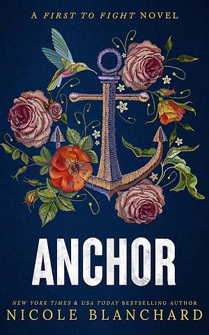 Anchor by Nicole Blanchard