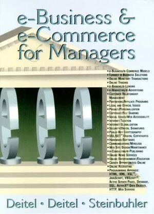 E-Business & E-Commerce for Managers by Harvey Deitel, Paul Deitel