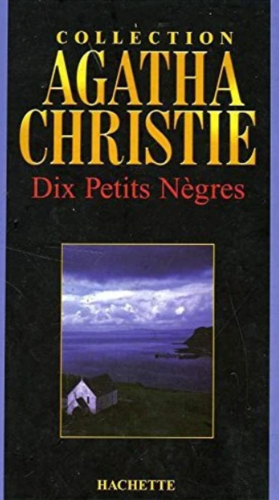 Dix petits nègres by Agatha Christie