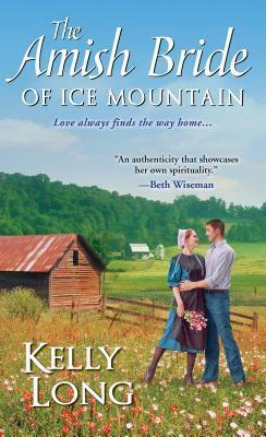 The Amish Bride of Ice Mountain by Kelly Long