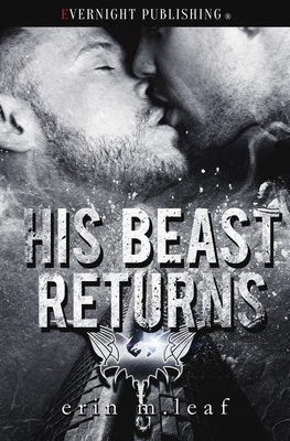 His Beast Returns by Erin M. Leaf