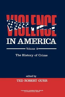 Violence in America: Protest, Rebellion, Reform by 